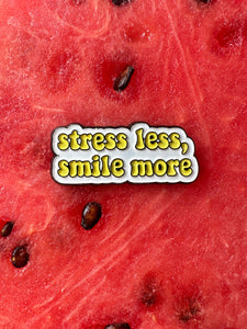 Pin, stressa mindre